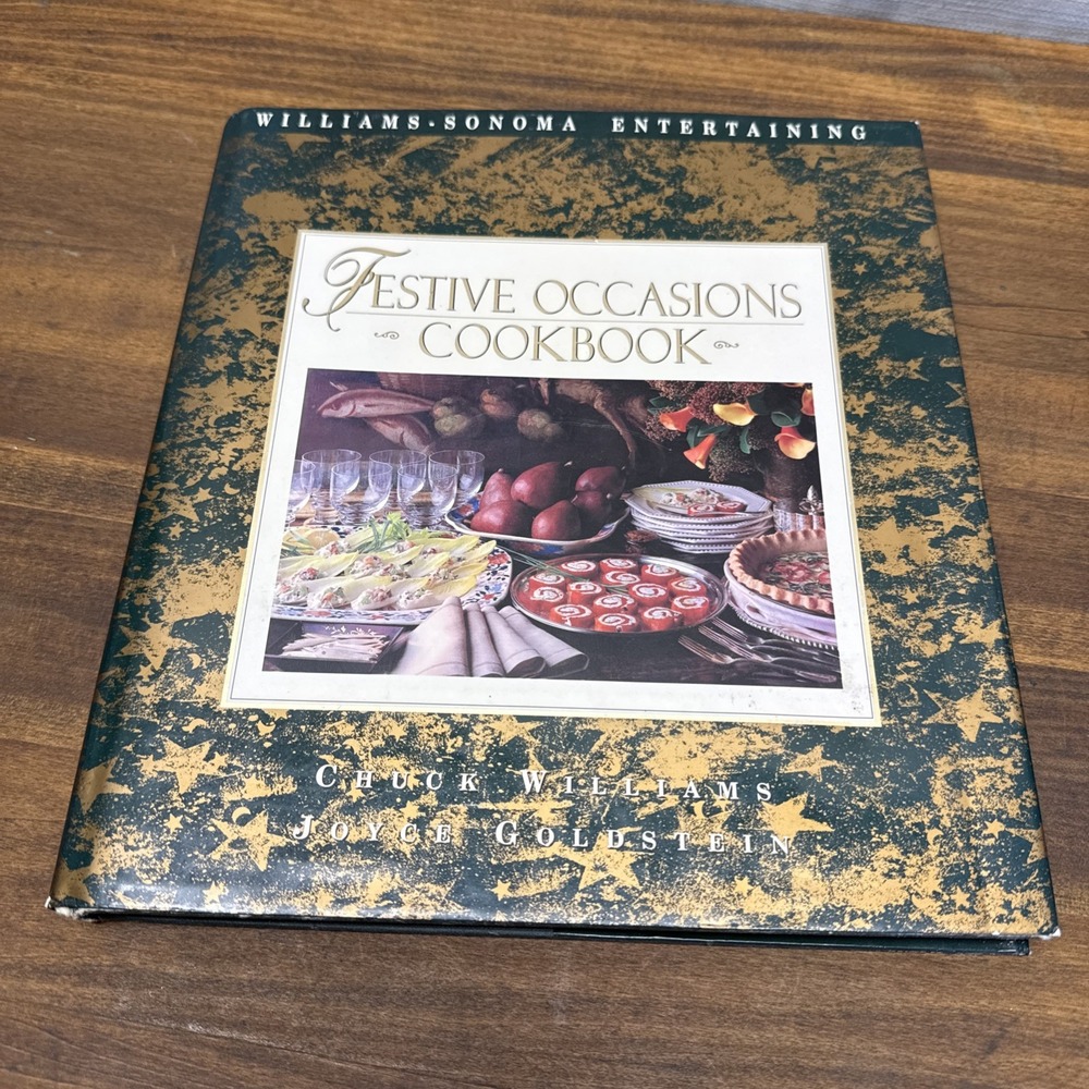 Festive Occasions Cookbook (Williams-Sonoma Entertaining) 1993